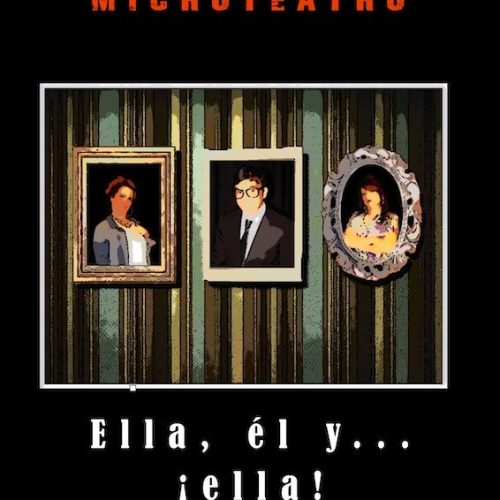 ELLA, ÉL Y… ¡ELLA!