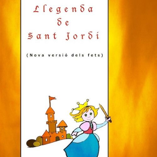 La llegenda de Sant Jordi (Nova versió dels fets)